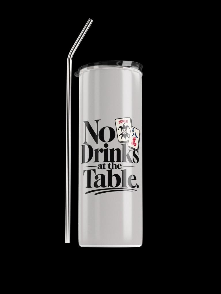 No Drinks at the Table Tumbler